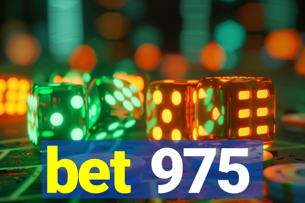 bet 975